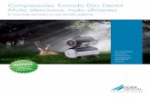 Compressores Tornado Dürr Dental Muito silenciosos, muito ...batadec.com/wp-content/uploads/2017/03/DD_Compressores_Tornado.pdf · um ambiente húmido, os microorganismos deixam