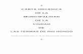 Carta Organica Termas de Rio Hondo (Santiago del Estero) 1992 · PDF file Art. 1º) El municipio de Las Termas de Río Hondo, es una entidad Jurídico - política y una comunidad natural