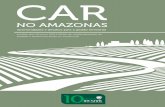 oportunidades e desafios para a gestão territorial4 5 CAR no Amazonas: Oportunidades e Desafios para a Gestão Territorial Análise dos 03 anos (2011-2014) de implementação do Cadastro
