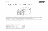 Tig 2200i AC/DC · Tig 2200i AC/DC 0210199 032015 Válido para n° de série a partir de FXXXXXX PT A ESAB se reserva o direito de alterar as especificações sem prévio aviso.