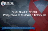 Visão Geral do COP20 Perspectivas de Cuidados e Tratamento · recursos humanos nas US. Integrar jovens e jovens adultos na gestão de casos e formar grupos de apoio para PVHIV 18-29
