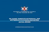 PLANO INSTITUCIONAL DE INTERNACIONALIZAÇÃO 2018-2022 · Plano Institucional de Internacionalização 2018-2022 6 todas as instituições brasileiras. Dentre os destaques do QS World