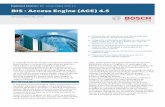 BIS - Access Engine (ACE) 4 · Engineered Solutions | BIS - Access Engine (ACE) 4.5 BIS - Access Engine (ACE) 4.5 u Sistema de controle de acesso distribuído com gerenciamento de