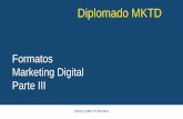 Diplomado MKTDsocialmedianegocios.com.ve/wp-content/uploads/2017/05/marketing-digital3.pdf · 2-Un afiliado (administrador de una web, fanpage o blog que se afilia a una marca o producto