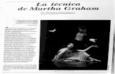 La técnica deMartha Graham · ideas y experiencias. En sus oríqenes, la danza moderna se t fundamentó en laexpresión y comunicación de los fenómenos pslquicos del mundo consciente