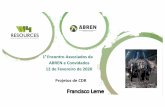 Francisco Leme - Abren CDR 20 · CDR (Combustível Derivado de Residuo) •Conceitos: •Conter resíduos com Poder Calorifico. Ou seja Carbono. •(Algumas Regulamentações e Normas