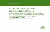 EVALUACION DE UN PROGRAMA DE MICROFINANZAS EN GUATEMALA BASADO EN … · 2016-07-18 · OXFAM AMERICA Evaluation Report EVALUACION DE UN PROGRAMA DE MICROFINANZAS EN GUATEMALA BASADO
