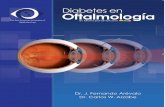 DIABETES EN OFTALMOLOGÍA Oftalmologíaicees.org.bo/art-colaboracion/diabetes en oftalmologia.pdfcompletos que se haya escrito sobre Diabetes en Oftalmología. Esta vez le compaña,