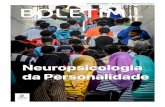 Neuropsicologia da Personalidade€¦ · Neuropsicologia da Personalidade. Sociedade Brasileira de Neuropsicologia (SBNp) Presidente Deborah Amaral de Azambuja Vice-presidente Rochelle
