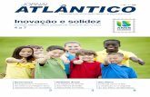Uma Publicação da Fundação Atlântico de …...melhores práticas de governança pelas quais esta Entidade sempre foi reconhecida e respeitada. (Eduardo Ajuz, Presidente do Conselho