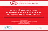 O livro Distúrbios do Desenvolvimento: estudos inter- · 2019-02-01 · e Síndrome de Down: características e instrumentos de avaliação refe-renciados na literatura (98) Silvana
