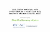 Iniciativas de apoyo Global Fuel Economy Initiative · •UNEP, IEA, ITF, ICCT, FIA Foundation, California Davis University. •Actividades principales: •Desarrollo de información