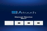 Manual Técnico 2017 manuals...Princípio de operação O sistema A-TOUCH usa um protocolo de comunicação aberto através de um fio. Cada unidade A-TOUCH tem um número de série