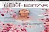 Agosto 2018 ISSN 1980-9832 BEM-ESTAR · 2018-11-29 · Revista de Negócios da Indústria da Beleza ISSN 1980-9832 Agosto 2018 N0 38 - Ano 13 De rituais milenares a um mercado global