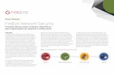 Ficha técnica FireEye Network Security · 2019-12-11 · Visão geral O FireEye Network Security é uma solução eficaz de proteção contra ameaças cibernéticas que ajuda as