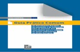 UNIÃO EUROPEIA Guide Guia Prático Comum …Guide pratique commun do Parlamento Europeu, do Conselho e da Comissão para as pessoas que contribuem para a redação de textos legislativos