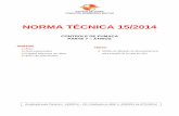 NORMA TÉCNICA 15/2014 - Goiás digital · NORMA TÉCNICA 15/2014 - Parte 07 - Átrios 15.2.2.2 Os sistemas de controle de fumaça podem ser obtidos: a) Naturalmente pelas aberturas