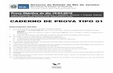 Prova Objetiva do dia 18.04 · 2014-11-21 · Governo do Estado do Rio de Janeiro Secretaria de Estado de Fazenda Concurso Público para Fiscal de Rendas 2010 Prova Objetiva do dia