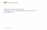 Manual do Usuário Lumia com Windows Phone 8.1 Update 2msft-data-migration.s3.amazonaws.com/pdf-user-guide/User Guides/… · Lumia com Windows Phone 8.1 Update 2 Edição 1.0 PT-BR.