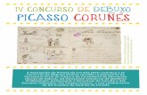 IV CONCURSO DE DEBUXO PICASSO CORUNES...• Premio José Luis Bugallal Marchesi á mellor ilustración.Bugallal foi un xornalista pioneiro na investigación do Picasso coruñés. Os
