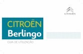 Berlingo - Citroën Brasil...2019/01/16  · aviso de segurança informação complementar contribuição para a proteção da natureza Legenda A CITROËN apresenta, em todos os continentes,