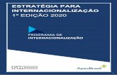 ESTRATÉGIA PARA INTERNACIONALIZAÇÃOarq.apexbrasil.com.br/emails/internacionalizacao/curso/... · 2020-02-06 · ESTRATÉGIA PARA INTERNACIONALIZAÇÃO - 1ª EDIÇÃO 2020. A Apex-Brasil,
