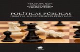Políticas Públicas: debates sociológicos pontuaisolma.org.br/wp-content/uploads/2019/08/politicaspublicas...O momento que vivemos hoje no Brasil nos faz voltar, mais do que nunca,