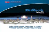 flutrol.com.br · 2015-06-19 · Válvulas Esfera para - mecidas em 20. 000 PSI (1.380 bar de vazào a de d. extre da de Válvulas 2-vias Abre—Fecha Válvulas com Atuadores "gurança