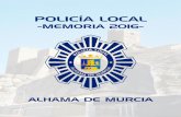 POLICÍA LOCALdatos.alhamademurcia.es/descargas/770s-memoria-policia...Registro de Salida desglosado por su destino 20-21 MEMORIA POLICÍA LOCAL 2016 Alhama de Murcia 4 Principales