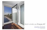 Bem-vindo ao Praças 47 - RE/MAX Portugal€¦ · Conceito Empreendimento exclusivo e único com apenas 8 apartamentos, no coração da Lapa, que combina o charme de uma casa nobre