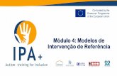 Módulo 4: Modelos de Intervenção de Referênciaipa-project.eu/wp-content/uploads/2018/12/port/modulo4_1.pdf2016-1-ES01-KA204-025061 Índice 1. Modelos de intervenção tendo por
