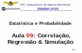 Estatística e Probabilidadehelcio/CRS.pdf• Só devemos utilizar a equação da reta de regressão se r indica a existência de uma correlação linear significativa. • Na ausência