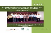 MEMORIA DEL SEGUNDO TALLER DE …...2 La memoria del Taller, se terminó de capturar en formato electrónico en la Ciudad de Lerma, San Francisco de Campeche, Campeche, el día 20