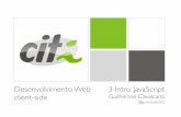Desenvolvimento Web 3 Intro JavaScript client-sidedfop/Arquivos/Pacote Web/3-javascript.pdf · CONSOLE INTERATIVO • Para quem conhece python e ruby é um conceito comum • Como