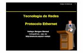 Tecnologia de Redes Protocolo Ethernetvolnys/courses/tecredes/pdf/05ETH-col.pdfVolnys B. Bernal (c) 14 Ethernet o Protocolo Ethernet X Protocolo padrão da Internet (pilha TCP/IP)