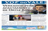 VOZ VALE · 2016-06-28 · vereador Rodrigo Luiz Silva, o Digão (PSDB), até que novas eleições para prefeito sejam marcadas. “Estou cumprindo com o meu papel de vereador, pois