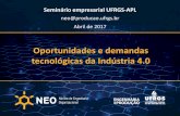 Oportunidades e demandas tecnológicas da Indústria 4 · Profs. Alejandro Frank e Néstor Ayala (NEO - UFRGS) •Casos práticos da Indústria 4.0: demandas empresariais e projetos