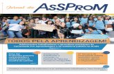 Jornal da - ASSPROM · 2019-10-11 · rança Alimentar e Cidadania (SMASAC), e reuniu membros da sociedade civil e representantes do Governo. Com o tema “Assistência Social: Di-reito