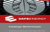 Catálogo Motorização · baterias com capacidade até 72h. Safe LZ Detector Chuva/Vento Detector Chuva/Vento Safe WR 7x/8x Detector para fecho automático do sistema, em caso de