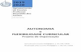 Autonomia e flexibilidade curricularaeprs.pt/.../AutonomiaFlexibilidadeCurricular_19_20.pdfAutonomia e Flexibilidade Curricular-Projeto de Organização 6/22 Agrupamento de Escolas