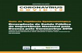 Guia de Vigilância Epidemiológica · Guia de Vigilância Epidemiológica para Infecção umana pela COVID-19 COESVSMS Abr 2020 4 Introdução Em 20 de março de 2020, foi declarado