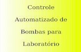 Controle Automatizado de Bombas para Laboratórioc2o.pro.br/automacao/download/bombas.pdf · Bombas Para sistemas de análise em fluxo existem basicamente três tipos de sistemas