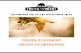 FRUITS DE PONENT GRUPO COOPERATIVOctesc.gencat.cat/doc/doc_37325697_1.pdf · 2017-11-17 · Fruits de Ponent ha focalizado su campaña 20162017 con el objetivo de - continuar con