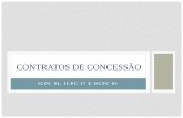 Contratos de Concessao - edisciplinas.usp.br€¦ · ocorre por valores predeterminados ao longo da concessão, há duas linhas de entendimento praticadas pelas concessionárias brasileiras: