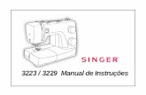 3223 29 Manual de Instruções - singer.com.br§ões_3223_3229_portugu… · 2. Use a máquina de costura somente na forma descrita neste manual. Use somente os acessórios recomendados