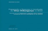 Preparação e resposta à introdução do vírus Chikungunya no ...production.latec.ufms.br/modulos/chick/res/preparacao_resposta_vir… · pode ser associada a uma bradicardia relativa.
