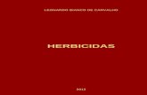 HERBICIDAS - Unesp · herbicidas imidazolinonas (ver item 4.4.2., no capítulo 4); c ... (PPI) – são herbicidas aplicados ao solo que necessitam ser incorporados logo após a aplicação.