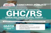 Grupo Hospital Conceição- GHC€¦ · teclado e/ou mouse; (3) Janelas (navegação no Windows e o trabalho com arquivos, pastas e bibliotecas), Painel de Controle e Lixeira: saber