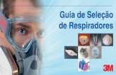 Critérios para Seleção de Respiradores  · PDF file se pode recomendar os Respiradores 3M. Estas informações são úteis para complementar as informações sobre Higiene Industrial.
