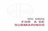 100 ANOS FORÇA de submarinos - FGV · Poder Naval, que é a componente militar do Poder Marítimo e cuja atuação contribui, decisivamente, para a consecução dos objetivos nacionais.